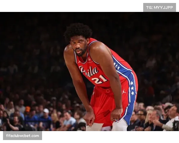 恩比德76人中锋 场均28分11篮板MVP级别数据